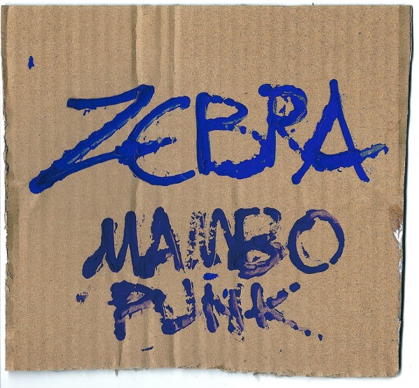 Mambopunk nouvel album de zebra du sang sur les murs