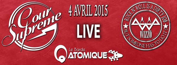 Wizzo, Cour Suprem, concert