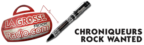 chronique, webzine rock, la grosse radio