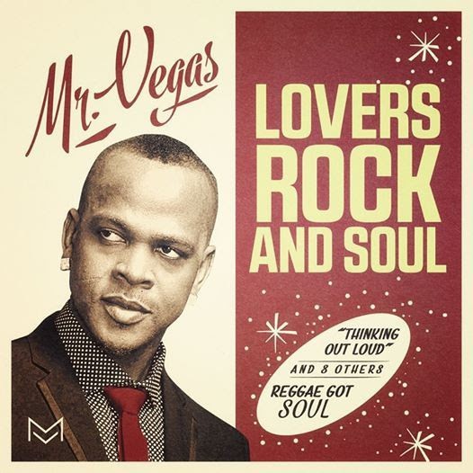 Mr Vegas Lovers rock & soul