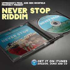never stop riddim, ben nicefield, straika d