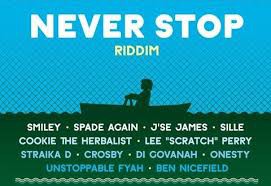never stop riddim, smiley, onesty, sille