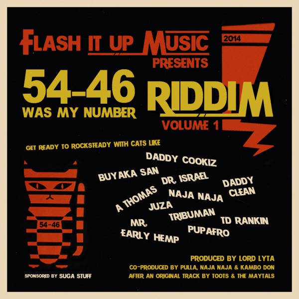 54-46 riddim, flash it up music, daddy cookiz