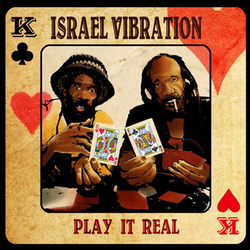 Israel Vibration Play It Real