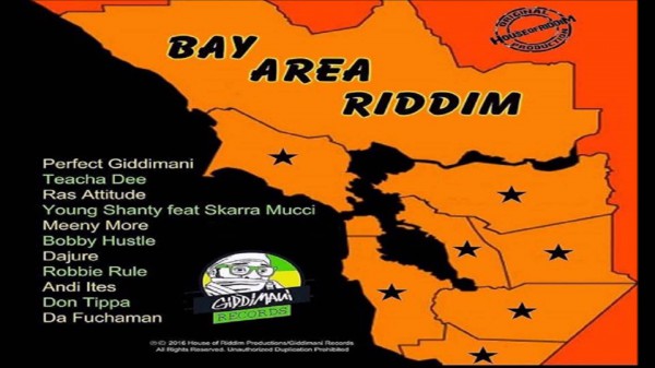 da fuchaman, bay area riddim, perfect, skarra mucci