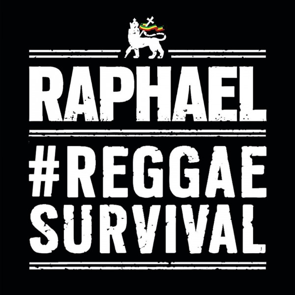 Raphael Reggae Survival