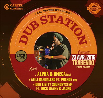 Dub Station au Trabendo 23 avril 2016