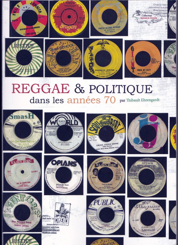 Reggae politique, Thibault Ehrengardt, livre 2016, dread editions