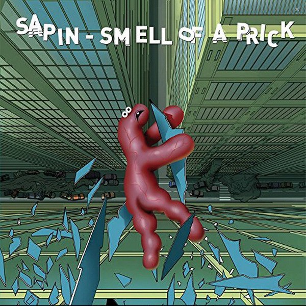 Sapin, Smell Of A Prick