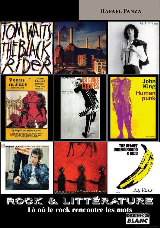 Rafeal Panza, rock et littérature, camion blanc, bouquin, musique, livre