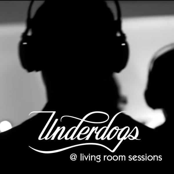 underdogs, video, living room sessions, live
