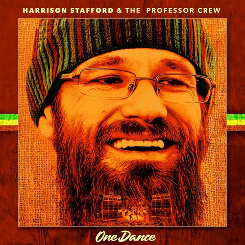 HARRISON STAFFORD & THE PROFESSOR CREW, ONE DANCE