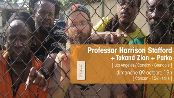 Professor Harisson Stafford / Takana Zion / Patko - Grenoble - 09/10/2016