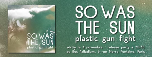 noise, lyrics, concert, clip, plastic gun fight, so was the sun, bus palladium