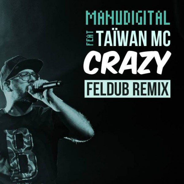 manudigital, feldub, taiwan mc, remix