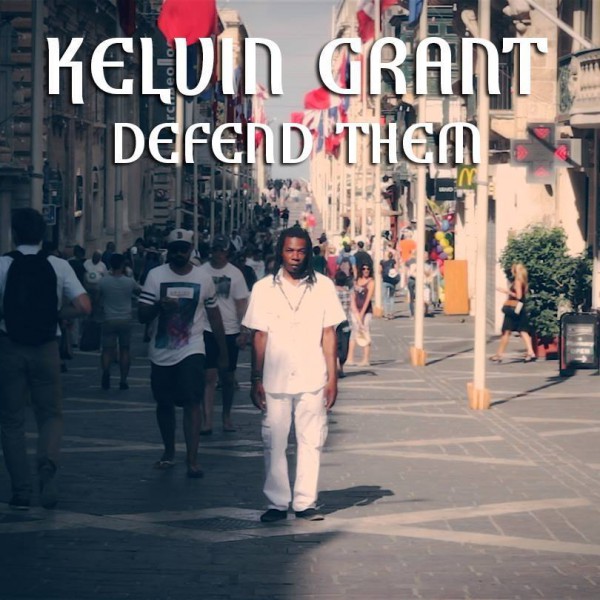Kelvin Grant - Defend Them
