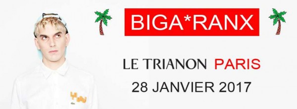 biga*ranx, concert, trianon