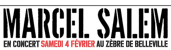 Marcel Salem au Zèbre de Belleville