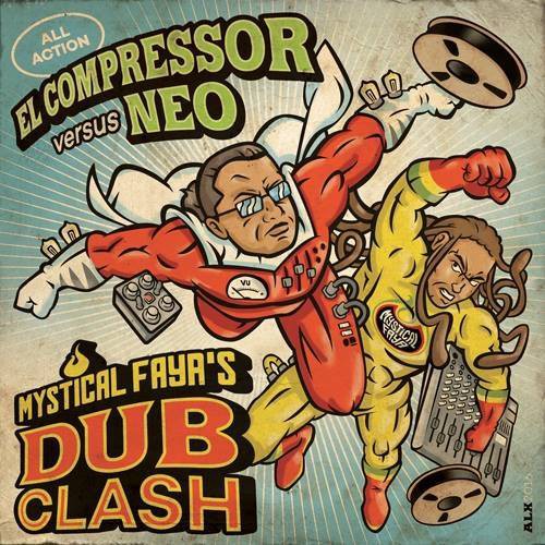 mystical faya, clash dub