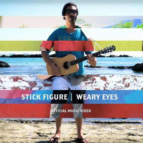 Stick Figure - Weary Eyes single (Clip)
