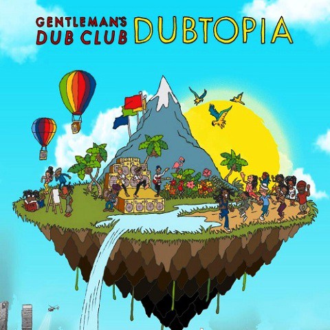 Gentleman’s Dub Club - Dubtopia cover