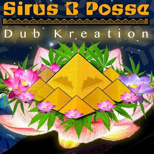 Sirus B Posse Dub Kreation