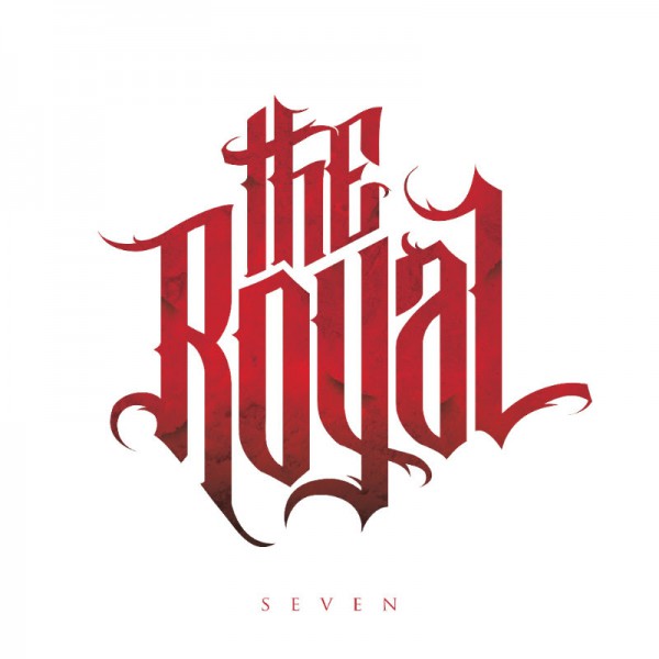 the royal, album, metalcore, seven, pays bas, long branch records