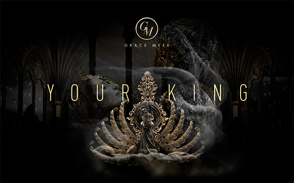 grace meer - your king - regarder le clip