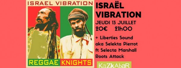 Israel Vibration au Kazkabar