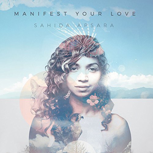 sahida apsara, manifest your love, digital