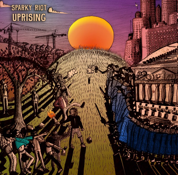 sparky riot, uprising, time for anticapitalism