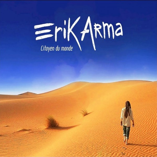 Erik Arma - Citoyen du Monde