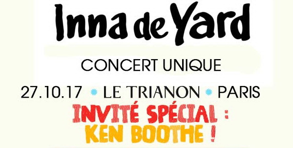 Inna de Yard et Ken Boothe au trianon Paris 27 Oct 2017