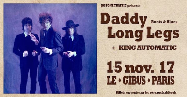 Daddy Long Legs, King Automatic, Le Gibus