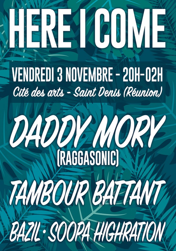 Soirée Here I Come x La Réunion