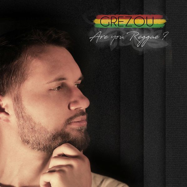 Grezou - Are you reggae