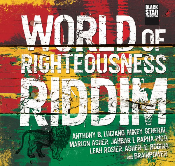 World Of Righteousness Riddim