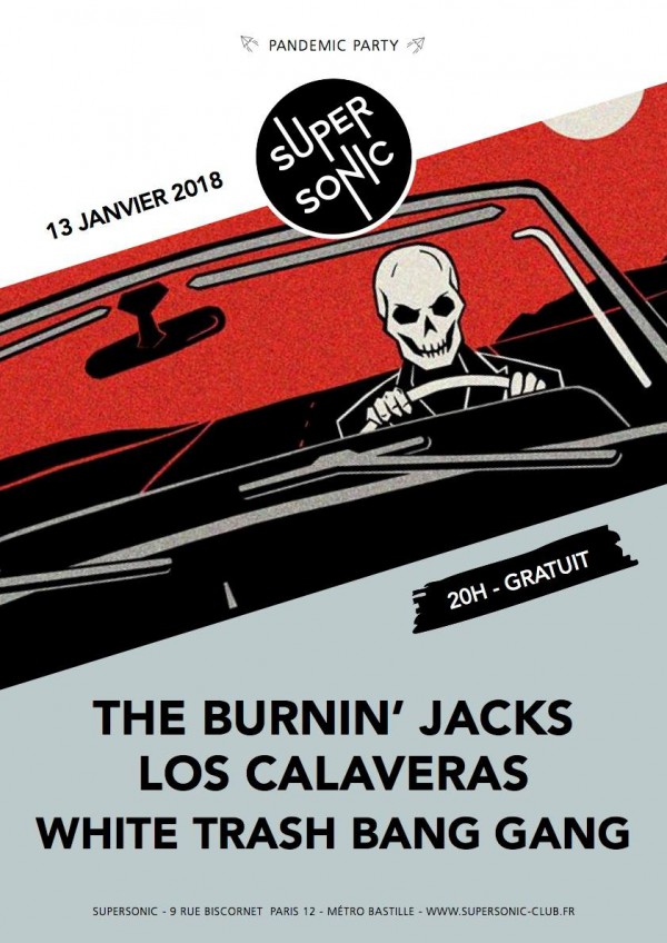 Pandemic Party, The Burnin’Jacks, Los Calaveras, White Trash Bang Gang, Rock, Garage, Concert, Paris, 2018
