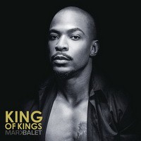 Mark Balet - King Of Kings
