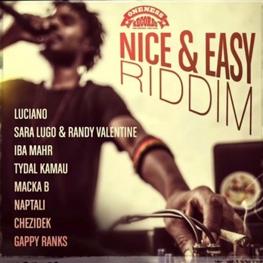 nice & easy riddim, oneness records, luciano
