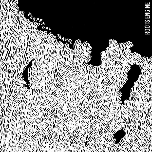 The Roots Engine - Perpetual Travel