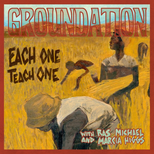 Groundation - Each One Teach One