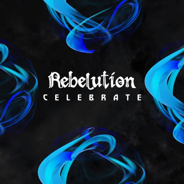 Rebelution - Single Celebrate (2018)
