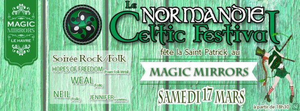 saint-patrick, magic mirror, hopes of freedom, normandie celtic festival, folk, power,