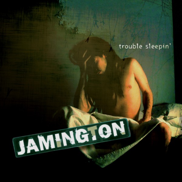 Jamington - Trouble Sleepin' cover