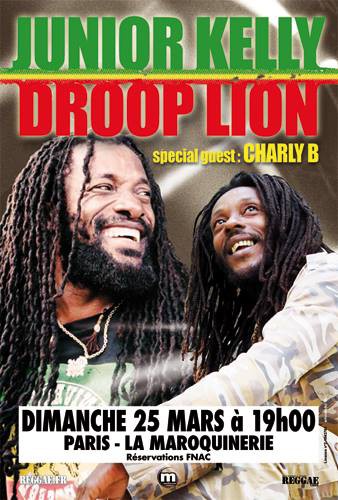 Junior Kelly/Droop Lion/Charly B à  La Maroquinerie