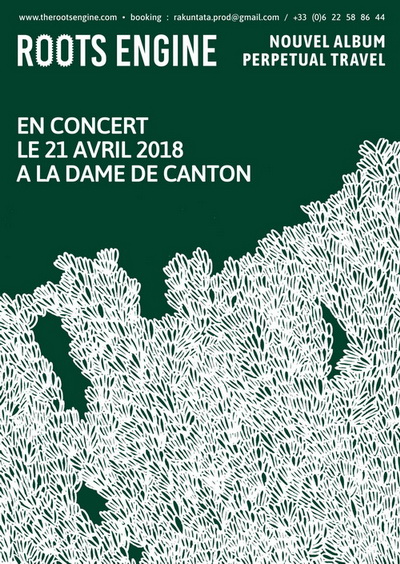 Affiche du concert The Roots Engine La Dame de Canton.