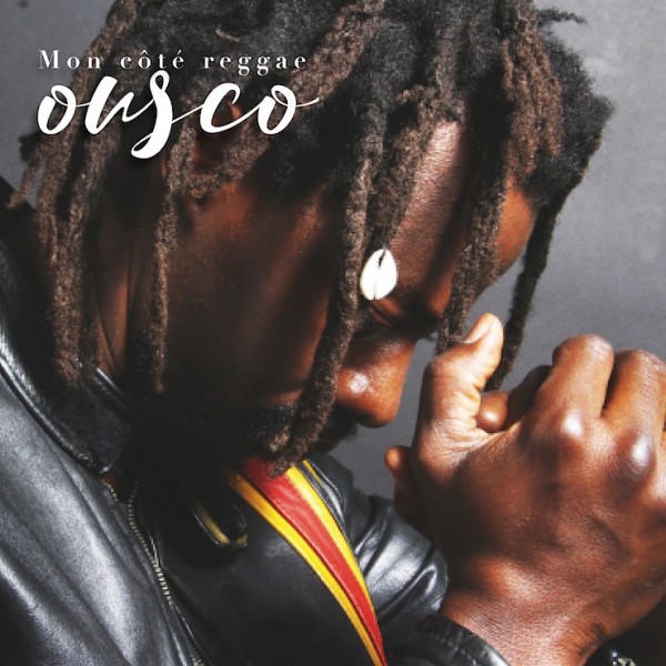 Ousco - Mon côté reggae