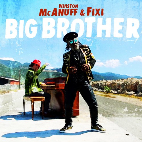 Winston McAnuff & Fixi - Big Brother