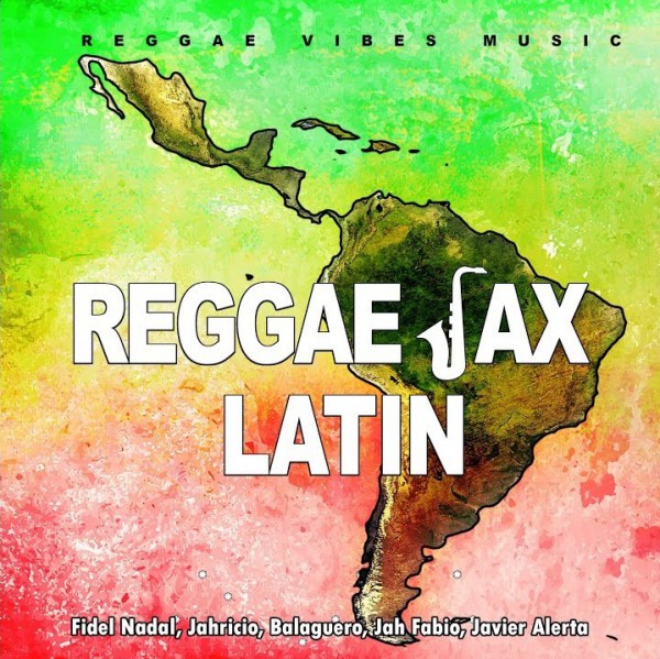 reggae sax latin, reggae vibes music, megamix